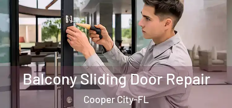  Balcony Sliding Door Repair Cooper City-FL