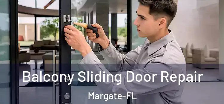  Balcony Sliding Door Repair Margate-FL