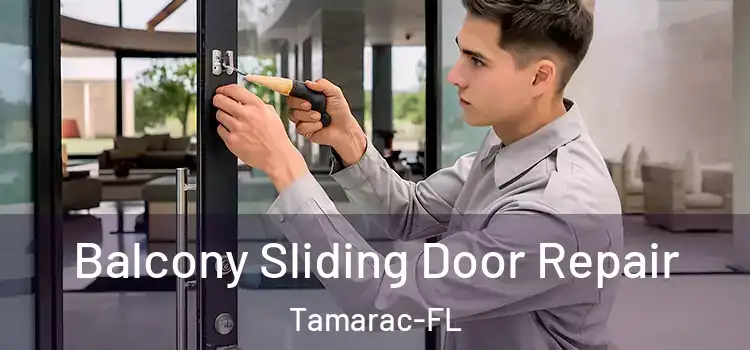 Balcony Sliding Door Repair Tamarac-FL
