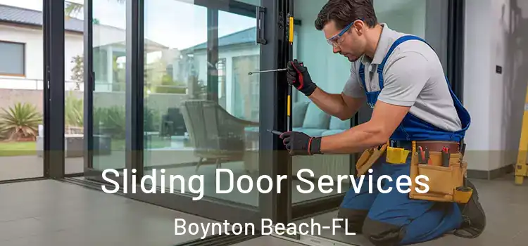  Sliding Door Services Boynton Beach-FL