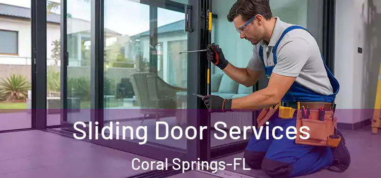  Sliding Door Services Coral Springs-FL