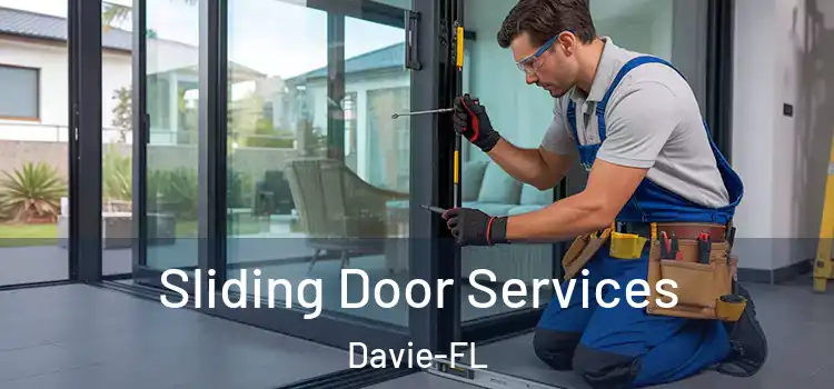  Sliding Door Services Davie-FL