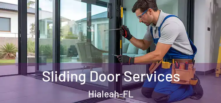  Sliding Door Services Hialeah-FL