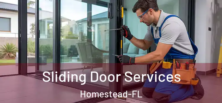  Sliding Door Services Homestead-FL