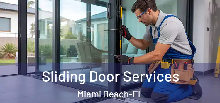  Sliding Door Services Miami Beach-FL