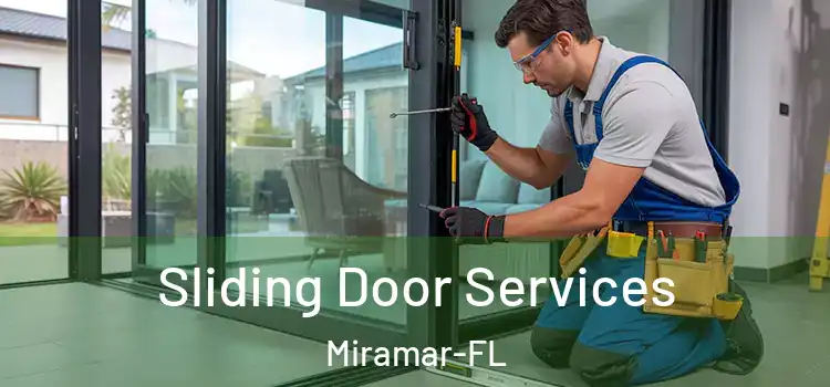  Sliding Door Services Miramar-FL