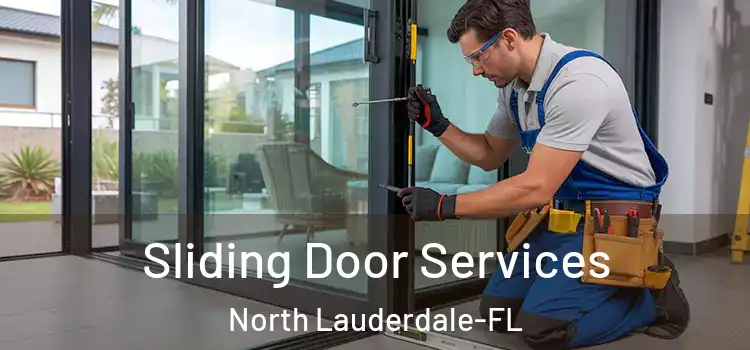  Sliding Door Services North Lauderdale-FL