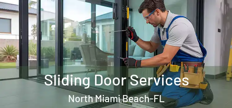  Sliding Door Services North Miami Beach-FL