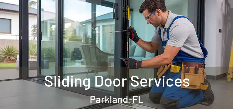  Sliding Door Services Parkland-FL