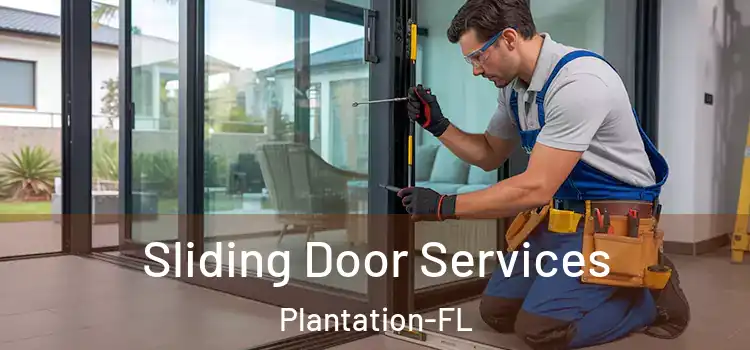  Sliding Door Services Plantation-FL