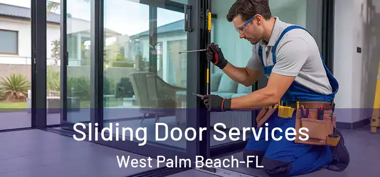  Sliding Door Services West Palm Beach-FL
