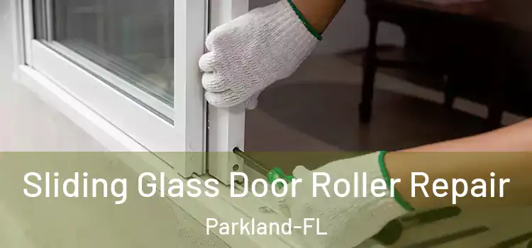  Sliding Glass Door Roller Repair Parkland-FL