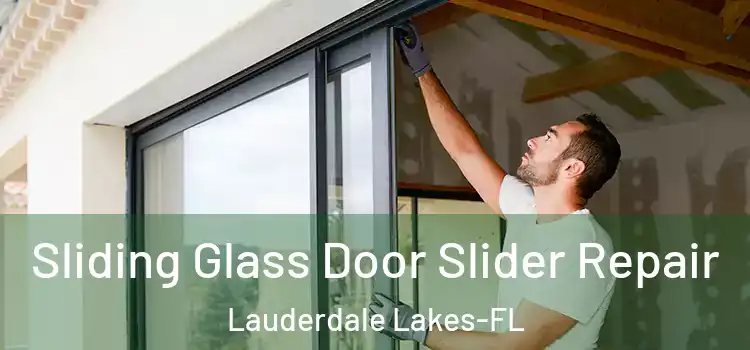  Sliding Glass Door Slider Repair Lauderdale Lakes-FL