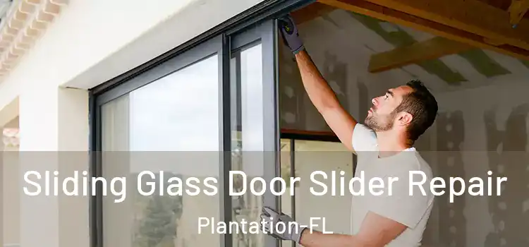  Sliding Glass Door Slider Repair Plantation-FL