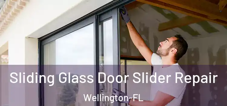  Sliding Glass Door Slider Repair Wellington-FL