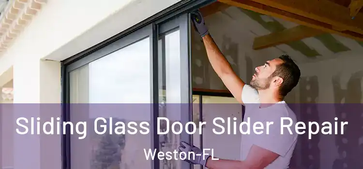 Sliding Glass Door Slider Repair Weston-FL