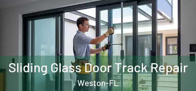  Sliding Glass Door Track Repair Weston-FL